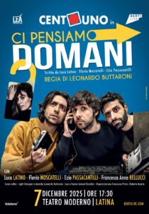 CENTO UNO – Ci pensiamo domani